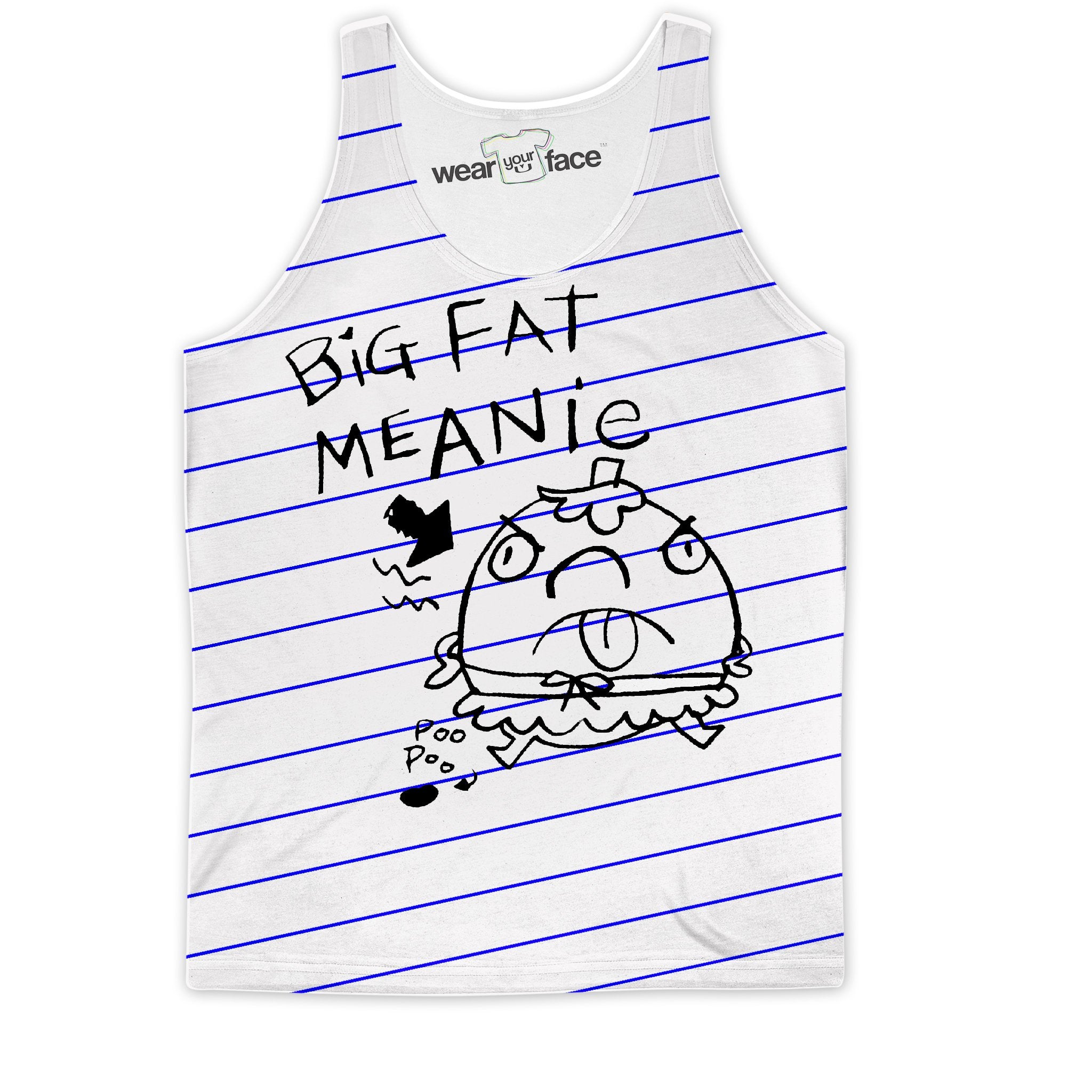 Big Fat Meanie Tank