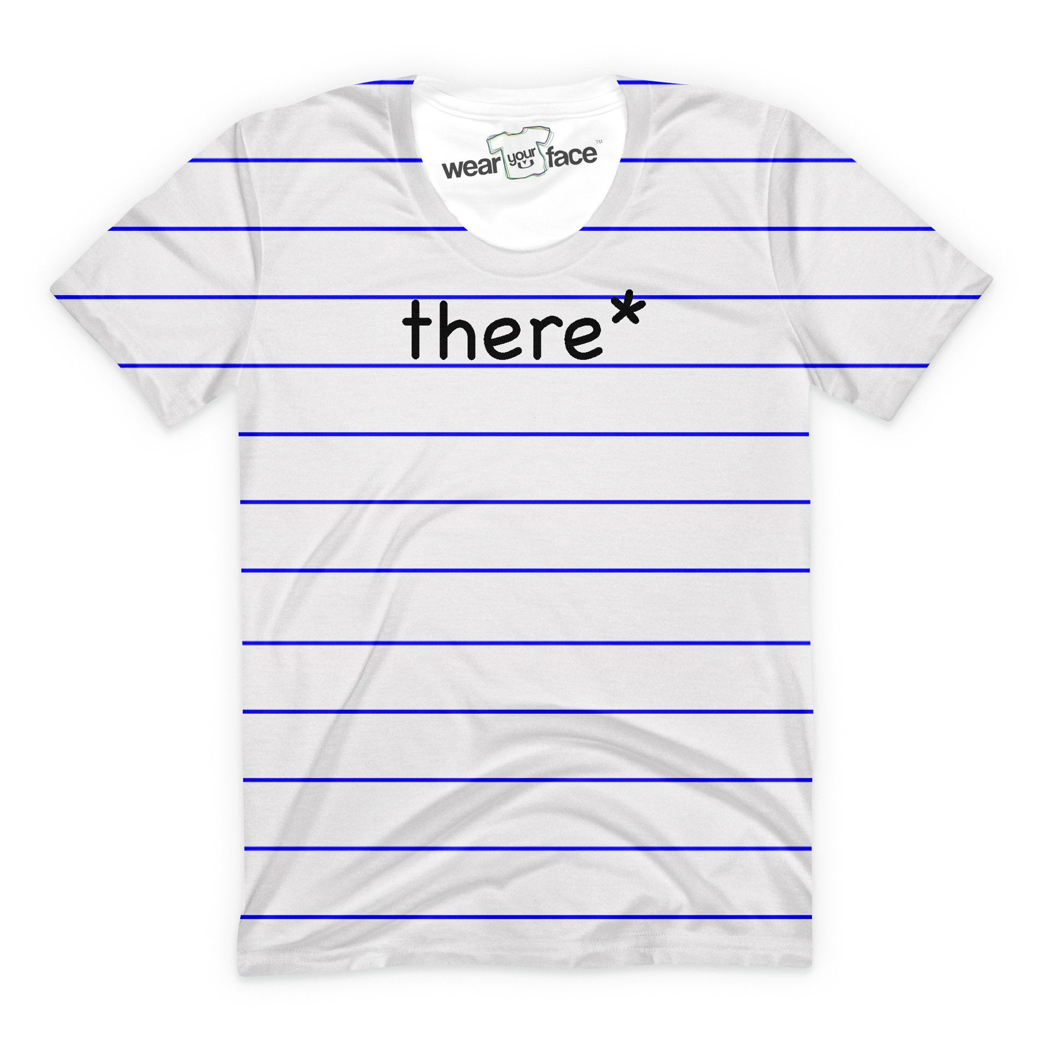 There* T-Shirt