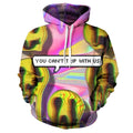 You Can't Trip With Us Hoodie