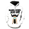 Hands Down Ass Up Hoodie