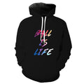 Ball Is Life Hoodie