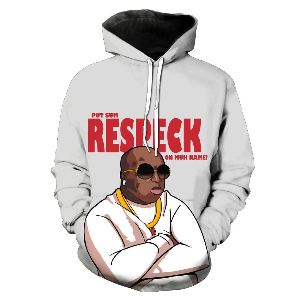 Put Sum Respeck On Muh Name! Hoodie