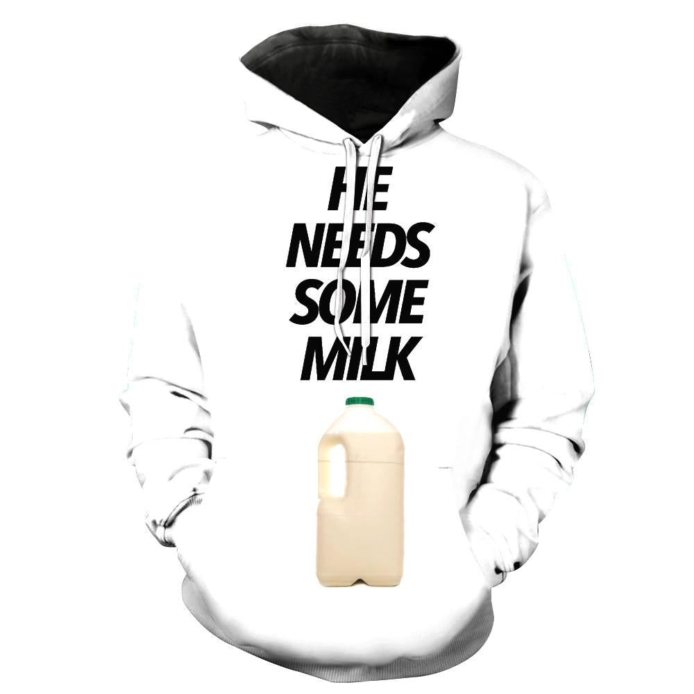 He Needs Some Milk Hoodie