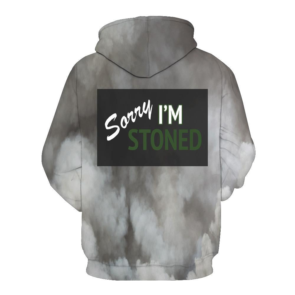 Sorry I'm Stoned Hoodie