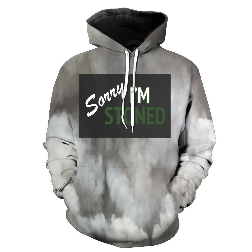 Sorry I'm Stoned Hoodie