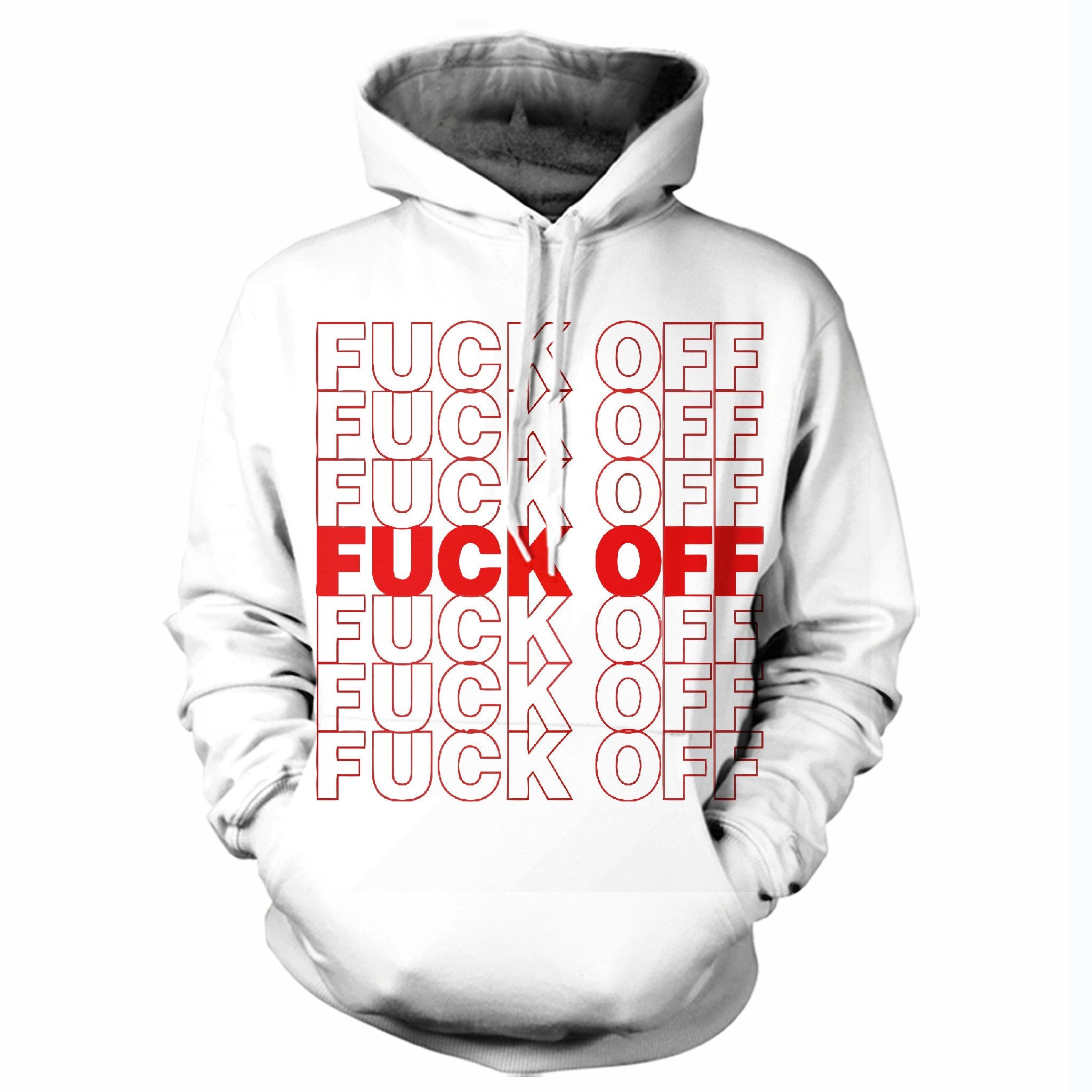 Fuck Off Hoodie