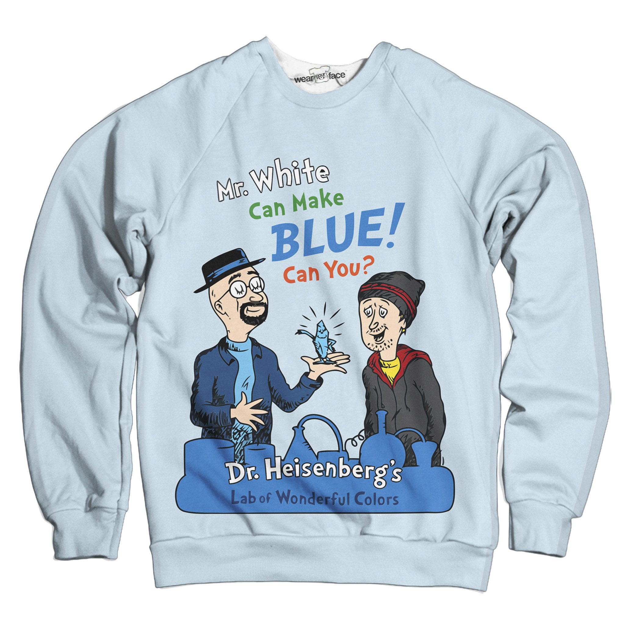 Heisenberg Suess Sweatshirt