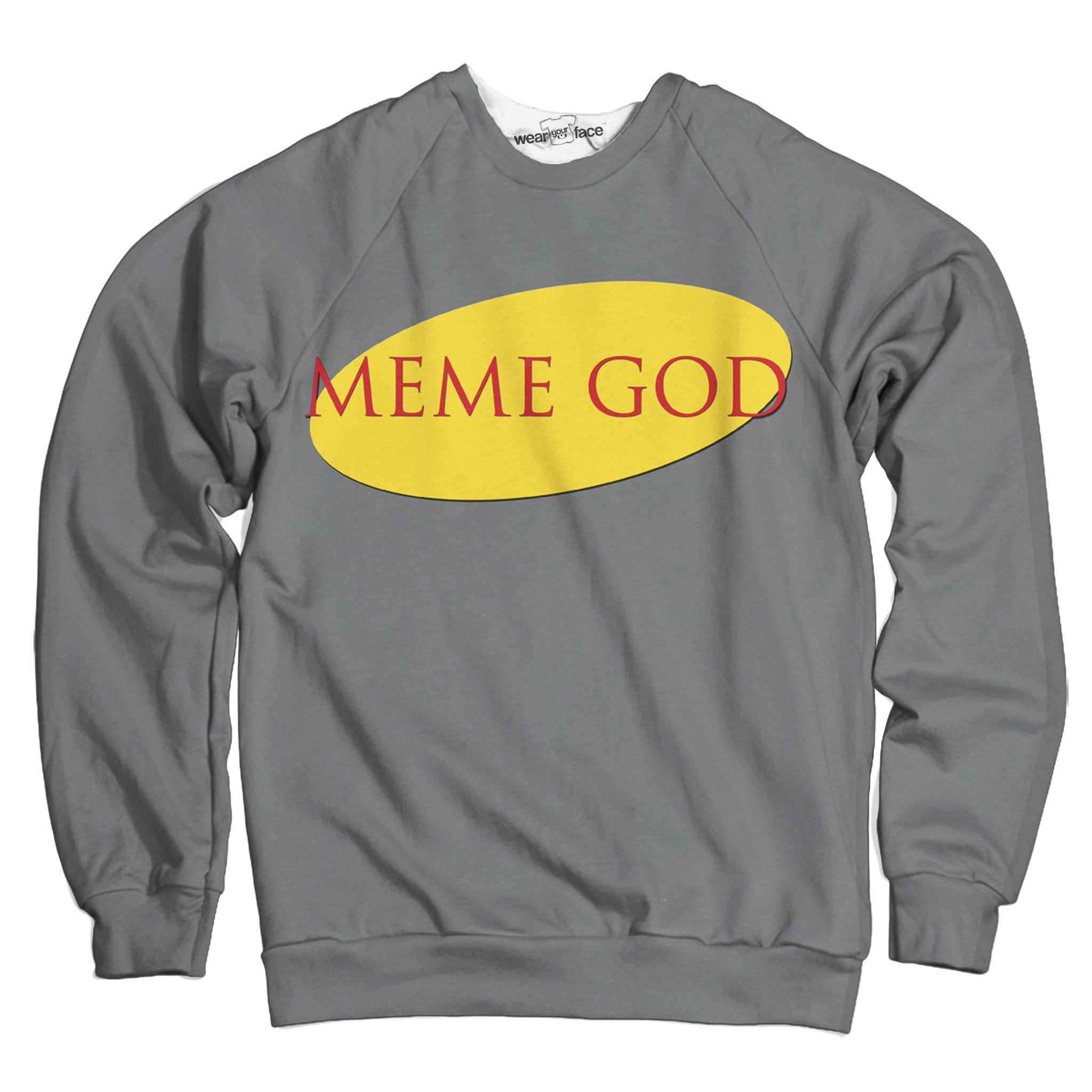 Meme God Sweatshirt