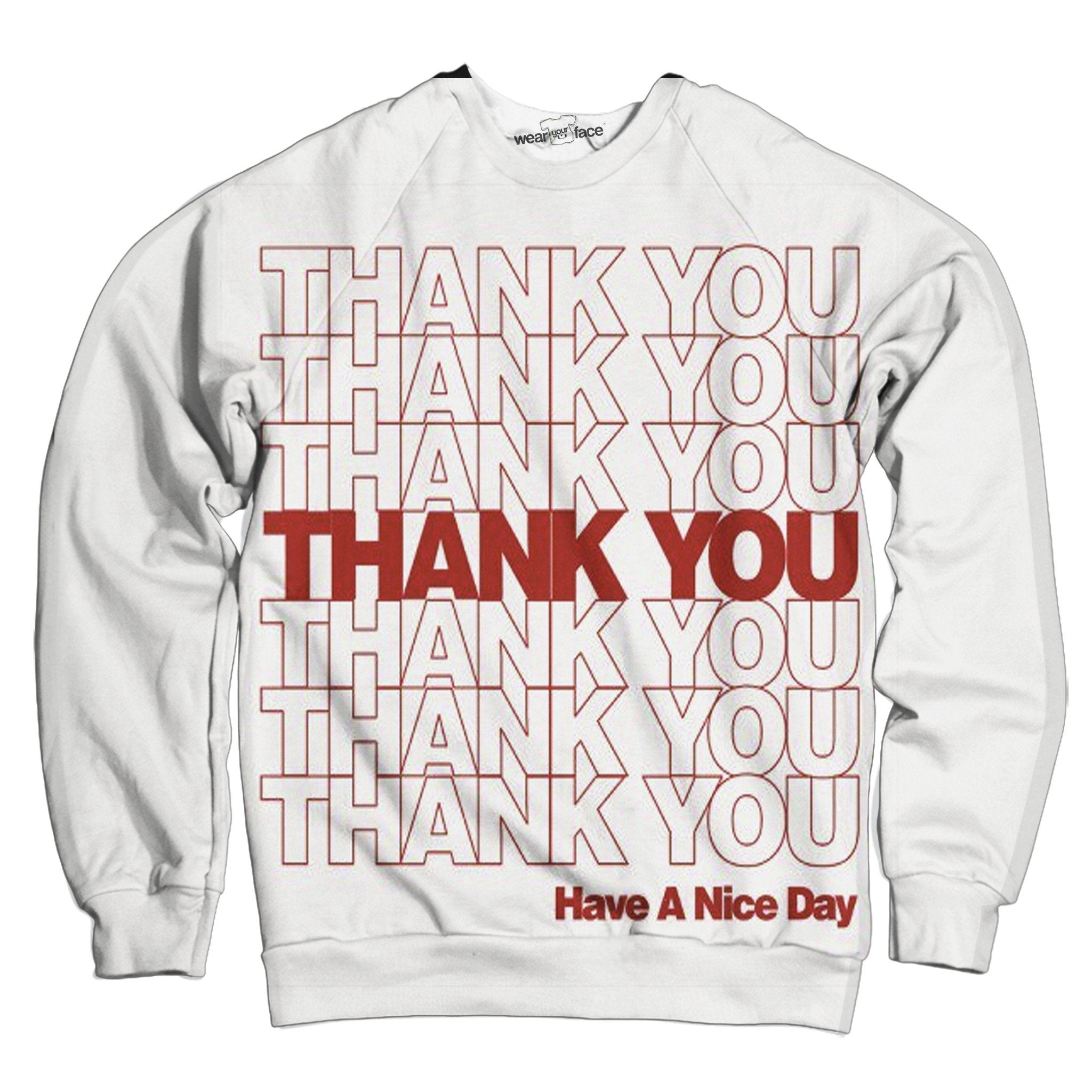 Thank You Sweatshirt