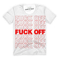 Fuck Off T-Shirt