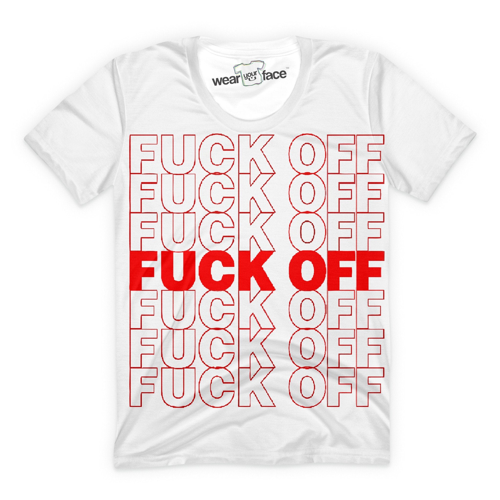 Fuck Off T-Shirt