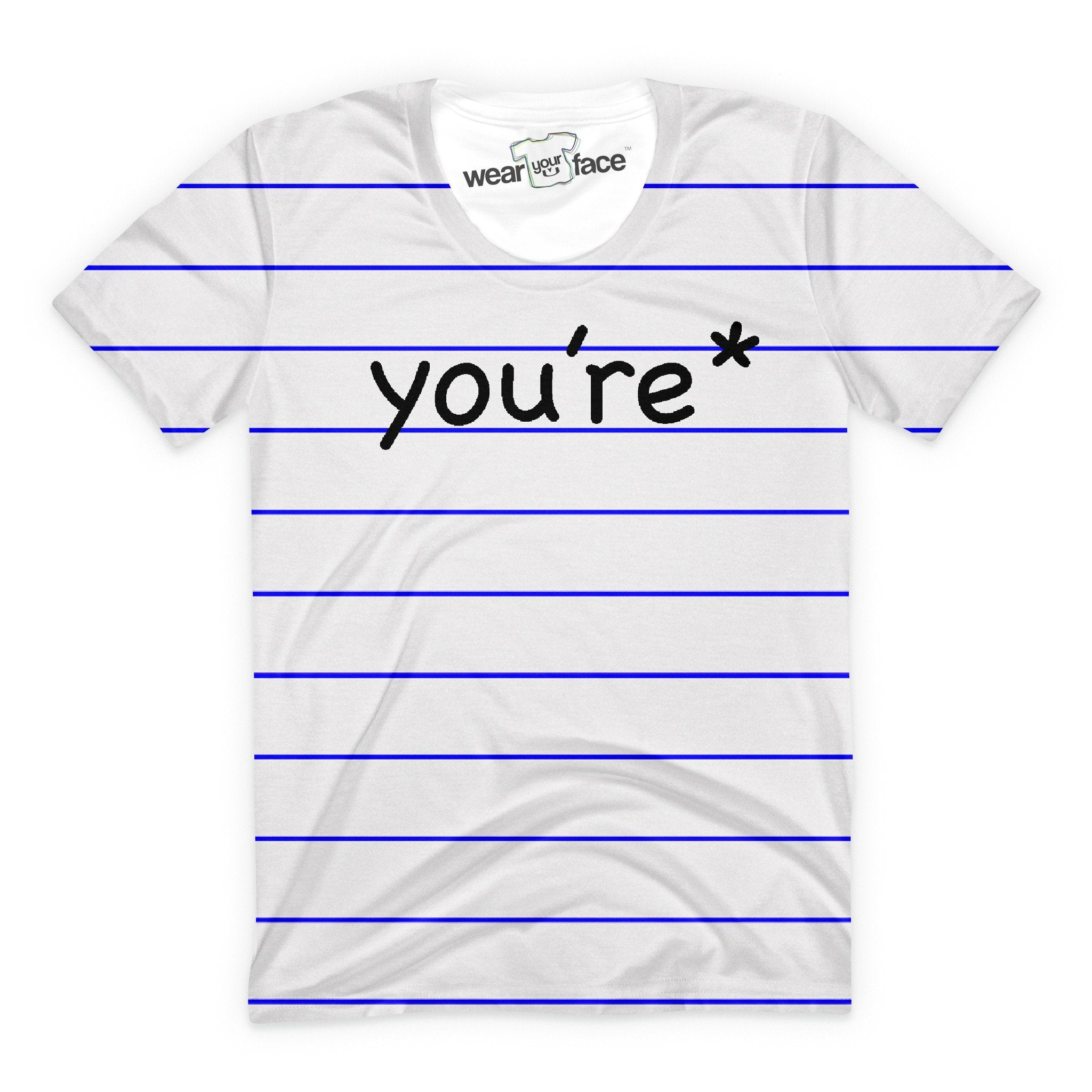 You're T-Shirt