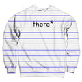 There* Sweatshirt