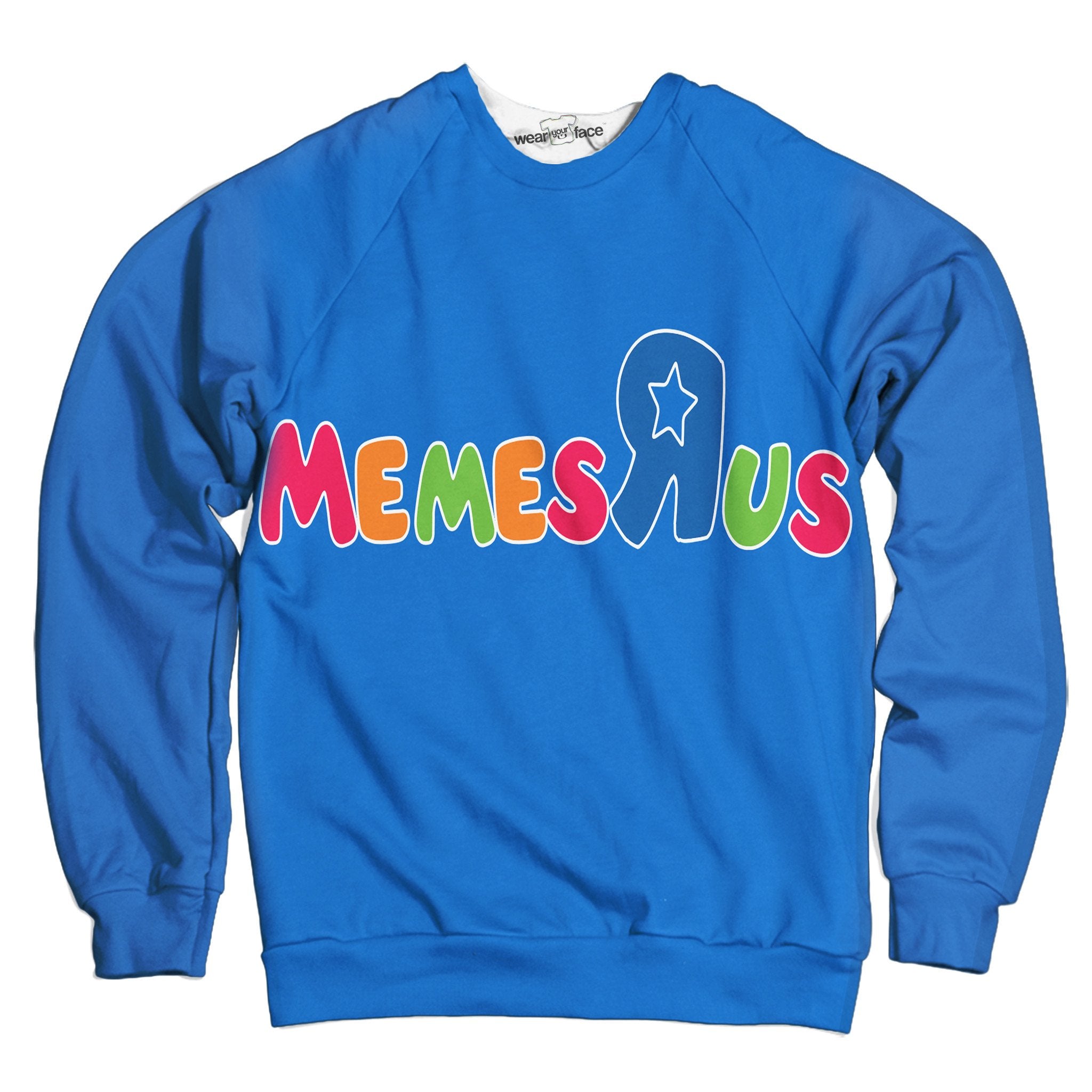 Memes R Us Sweatshirt