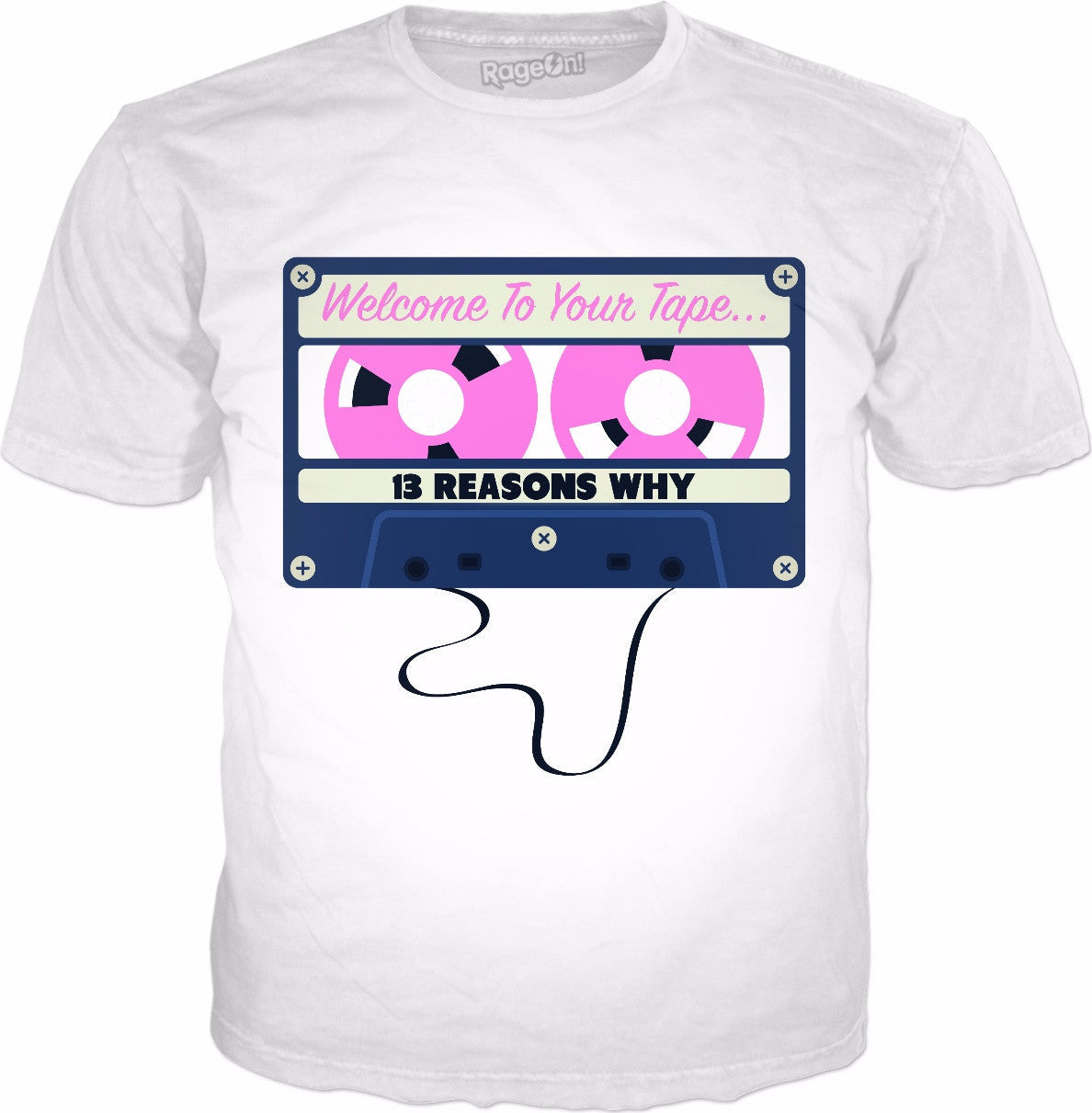13 Reasons T-Shirt