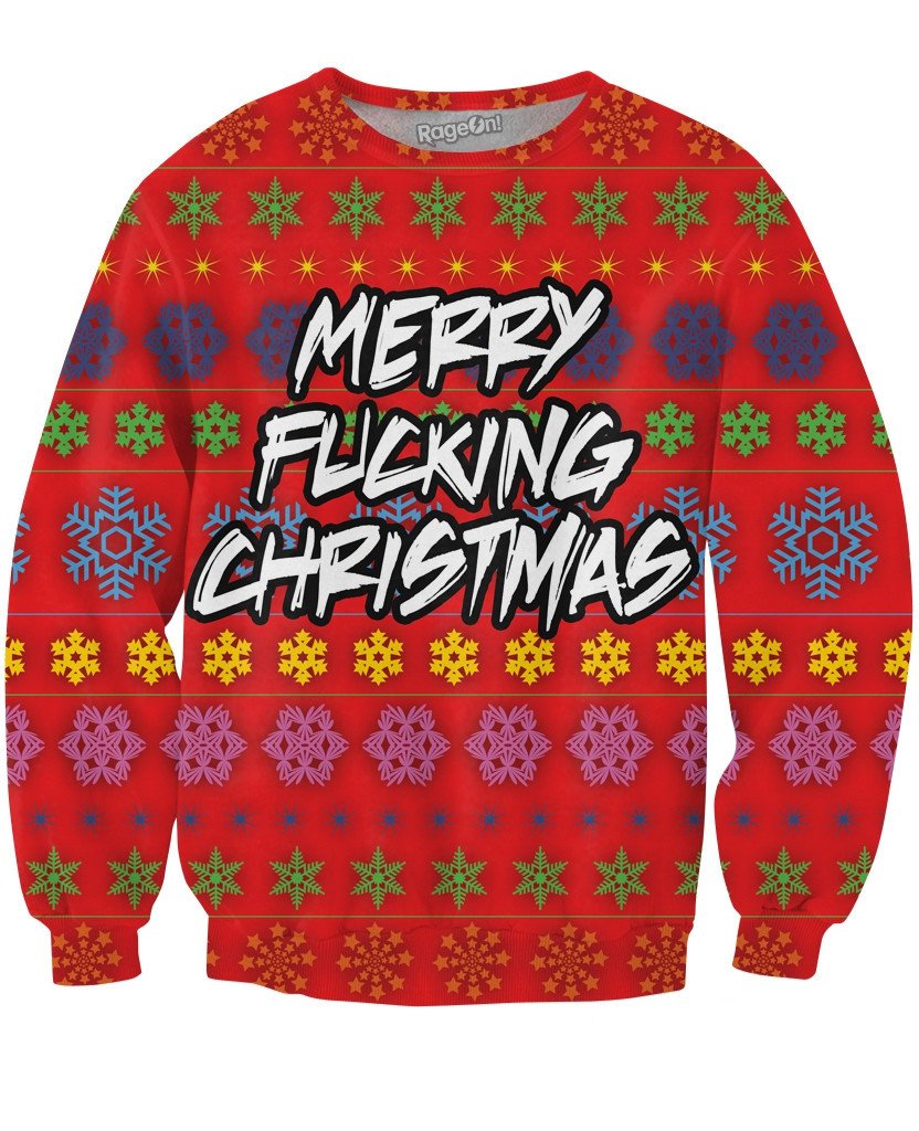 Merry Fucking Christmas Crewneck Sweatshirt