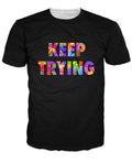 Keep Trying T-Shirt
