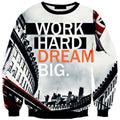 work hard dream big
