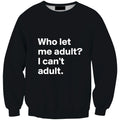 who let me adult?