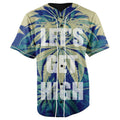Lets Get High Button Up Baseball Jersey