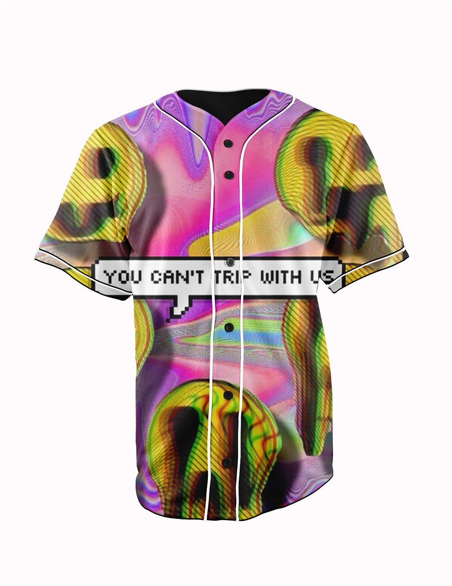 You Can't Trip With Us Tie Dye Button Up Baseball Jersey