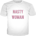 Nasty Woman T-Shirt